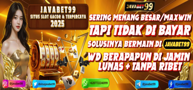 SITUS SLOT GACOR & TERPERCAYA JAVABET99
